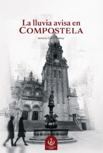 «La lluvia avisa en Compostela» Antonio Costa